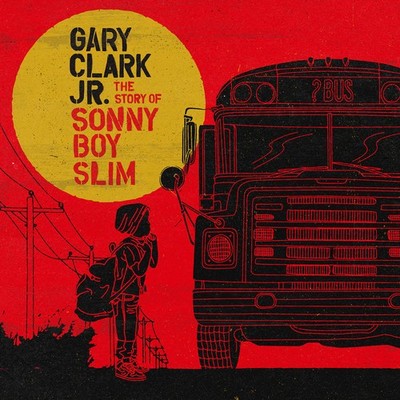Gary Clark Jr. - Story of Sonny Boy Slim [New Vinyl LP] Digital Download