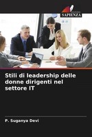 P. Suganya Devi | Stili Di Leadership Delle Donne Dirigenti Nel Settore It