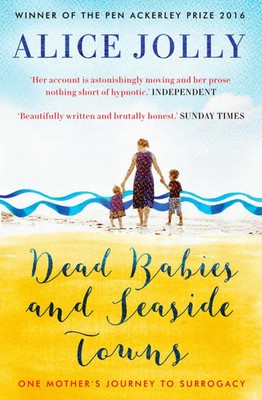 Alice Jolly | Dead Babies and Seaside Towns | Taschenbuch | Englisch (2017)