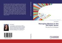 Managing Absence In The Uk Public Sector Fiona Robson