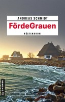 FöRdegrauen | KüStenkrimi | Andreas Schmidt | Taschenbuch | 352 S. | Deutsch