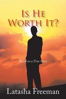 Latasha Freeman | Is He Worth It? | Taschenbuch | Englisch (2008) | Xlibris Us