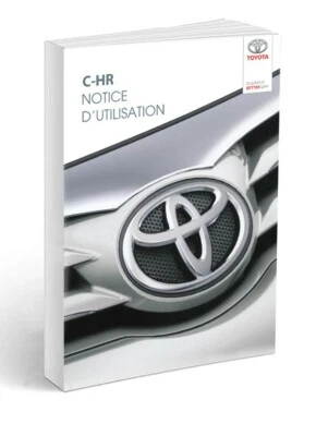 Toyota C-HR CHR Lift Notice d'Utilisation Français