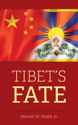 Tibet's Fate by Jr. Smith, Warren W.