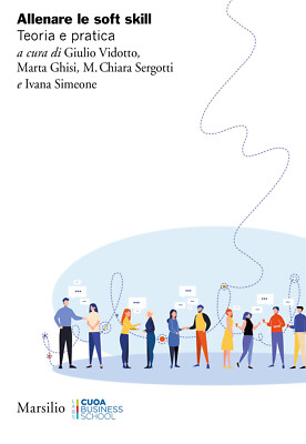 Allenare le soft skills. Teoria e pratica - Vidotto G. (cur.); Ghisi M. (c...
