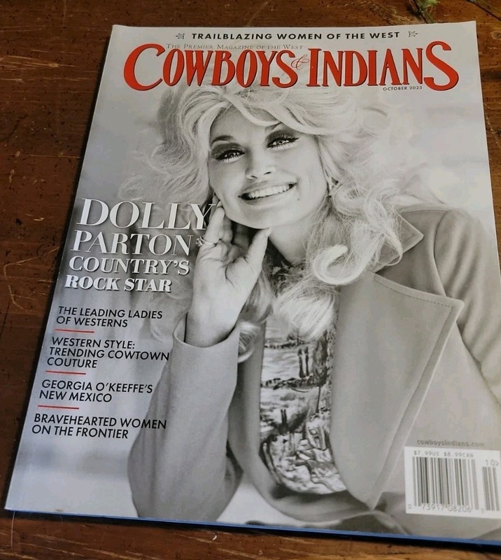 COWBOYS AND INDIANS MAGAZINE October 2023 Dolly Parton + Georgia O'Keeffe