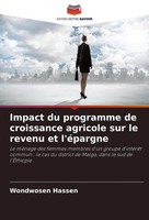 Wondwosen Hassen | Impact Du Programme De Croissance Agricole Sur Le Revenu...