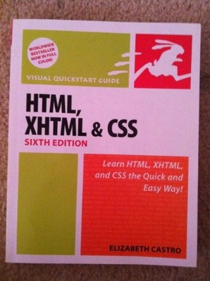 HTML, XHTML, and CSS: Visual QuickStart Guide: With XHTML and CS