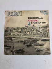 Disco 45 Giri Lucio Dalla 4-3-1943 Il Fiume E La Citta' RCA