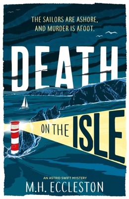 Death on the Isle by M.H. Eccleston (Paperback Book)