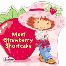 Meet Strawberry Shortcake