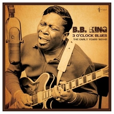 B.B. King - 3 O'clock Blues: The Early Years 1951-62 (VINYL) - BLUES *SEALED*