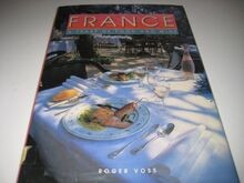 France, A Feast of Food and Wine von Voss, Roger | Buch | Zustand sehr gut