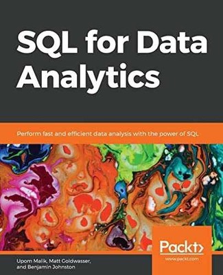 SQL for Data Analytics: Perform - Paperback, by Malik Upom; Goldwasser - Good