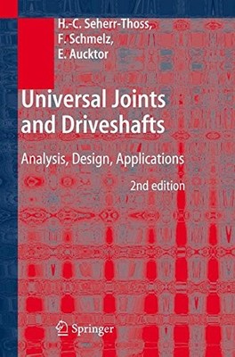 UNIVERSAL JOINTS AND DRIVESHAFTS: ANALYSIS, DESIGN, By Hans-christoph NEW