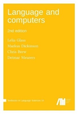 Markus Dickinson Lelia Glass Chris Brew Language and computers (Taschenbuch)