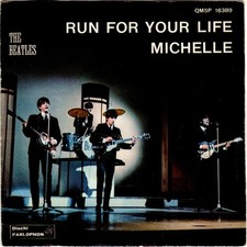 The Beatles / Run for your life - Michelle - 45 giri ITALIA (OTTIMO)