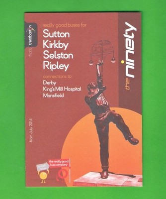 Trent Barton Busfahrplan ~ Die Neunzig - Sutton Selston Ripley - Juli 2014