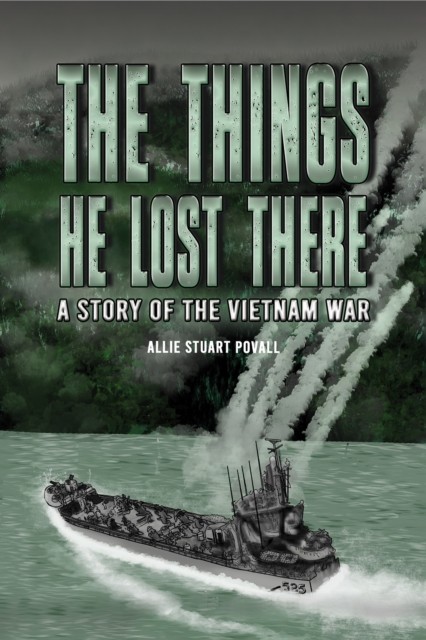 The Things He Lost There by Allie Stuart Povall HARDBACK 9798891558045