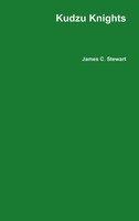 James C. Stewart | Kudzu Knights | Buch | Englisch (2013) | Gebunden | [.]