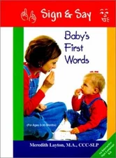 Baby's First Words (Sign & Say - Hardcover, by Layton Meredith - Good