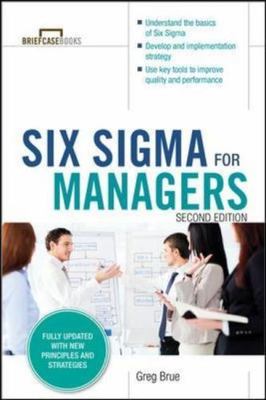 Six Sigma for Managers, Second Edition; Briefc- 0071838635, Greg Brue, paperback