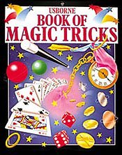 Usborne Book of Magic Tricks (Magic Guides Series) By Rebecca He