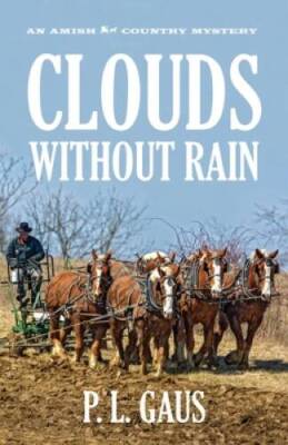 Clouds without Rain (Ohio Amish Mystery Series 3) - Paperback - GOOD