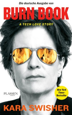 Kara Swisher | Burn Book | Taschenbuch | Deutsch (2024) | A Tech Love Story