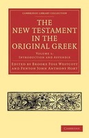The New Testament In The Original Greek Brooke Foss Westcott (U. A.) Taschenbuch