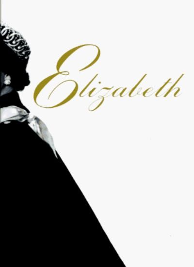 Elizabeth: A Biography of Britain's Queen,Sarah Bradford