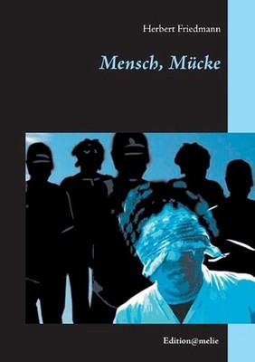 Mensch, Mcke by Herbert Friedmann (German) Paperback Book
