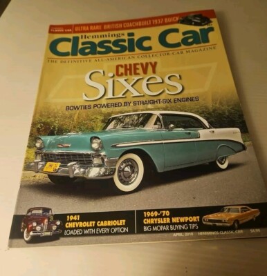2010 April, Hemmings Classic Car Definitive All-American Classic Car Magazine