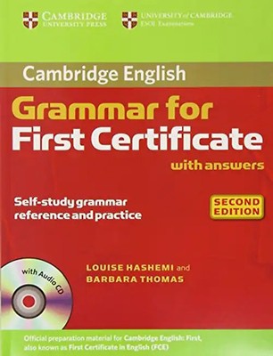 GRAMMAR FOR FIRST CERTIFICATE WITH ANSWERS 2ªED (Cambridge Books for Cambridge E