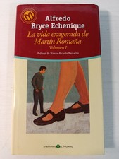 La Vida Exagerada de Martin Romaña Alfredo Vol I Hardback Spanish Novel