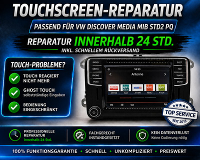 Touchscreen-Reparatur - passend für VW Discover Media MIB STD2 PQ - Ghost Touch