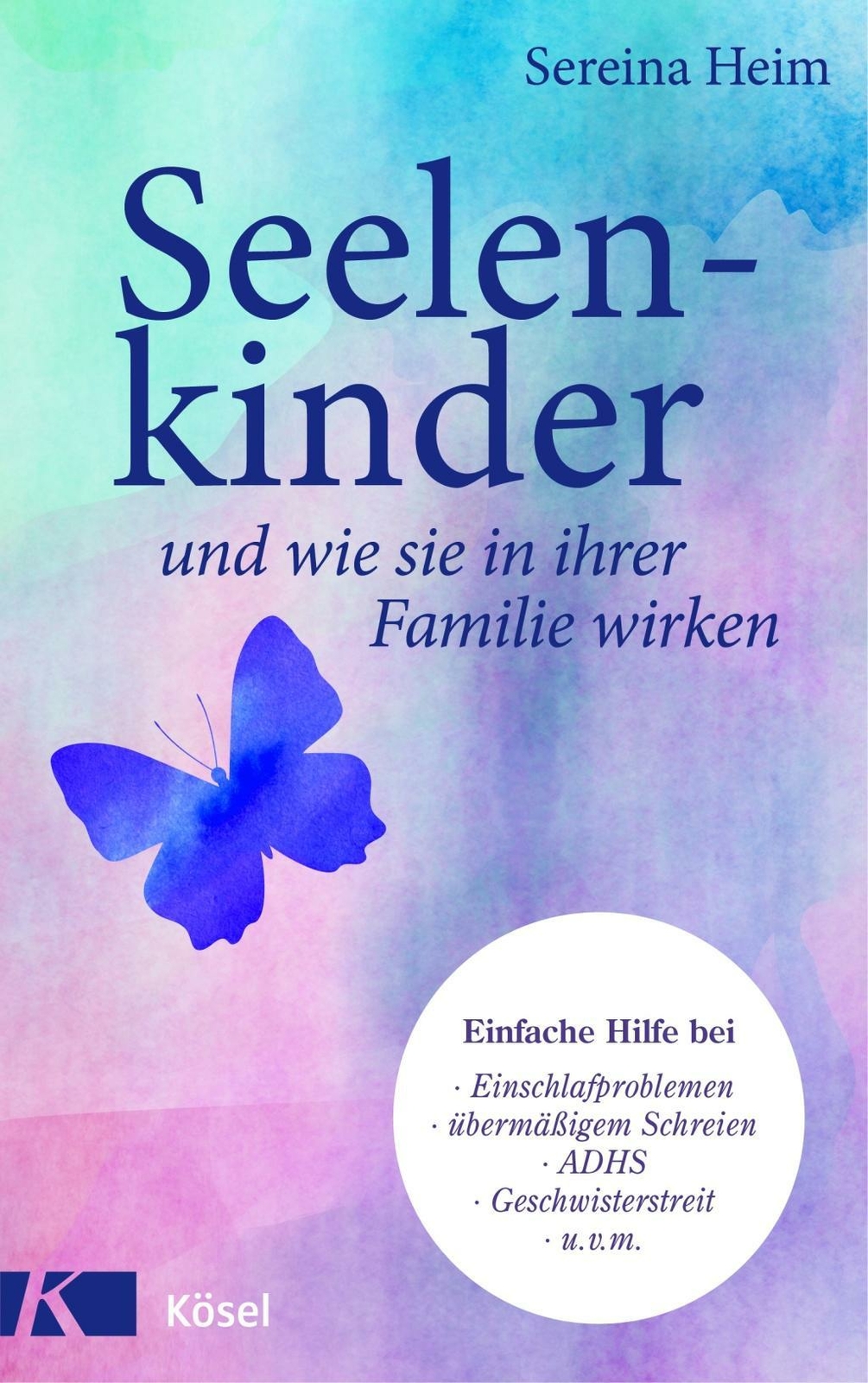Thumbnail - Seelenkinder Und Wie Sie In Ihrer Familie Wirken | Buch |