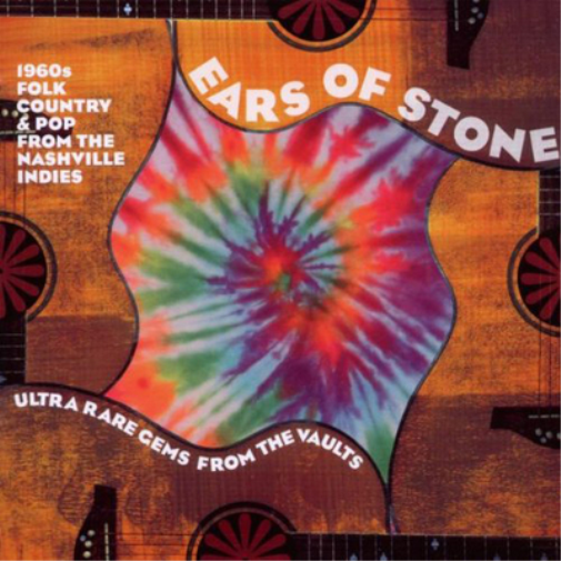 Various Artists Ears of Stone: 1960s Folk, Country & Pop from the Nashville (CD)