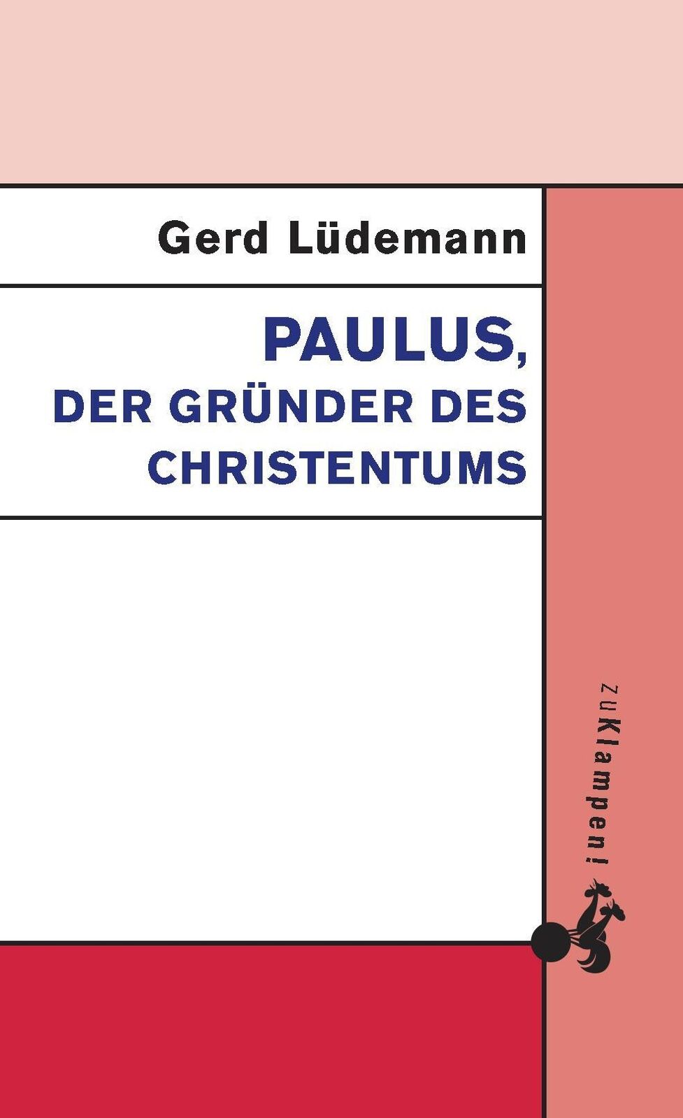 Thumbnail - Gerd Lüdemann | Paulus, Der Gründer Des Christentums | Taschenbuch |