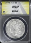 1880-O $1 Morgan Silver Dollar ANACS AU 53 | Micro O