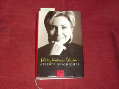 Clinton Gelebte Geschichte