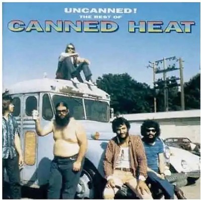 Canned Heat - Uncanned - The Best of