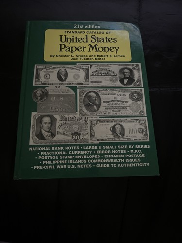 Standard Catalog Of United States Paper Money 21st Edition