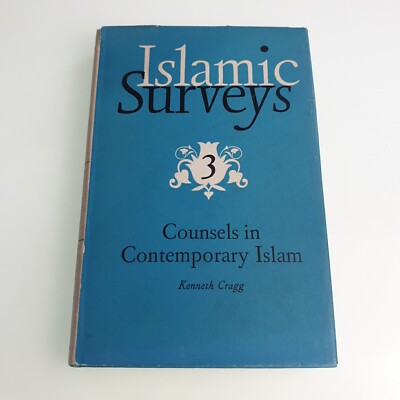 Islamic Surveys 3 Contemporary Islam Kenneth Cragg 1965 HB Book
