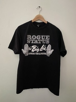 Rogue Status The Big Lie Shirt