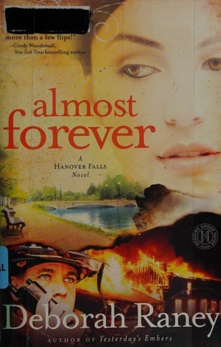 Almost Forever (Hanover Falls Series #1) by Raney, Deborah, Acceptable Book