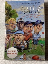 BOOK: “GOLF ANECDOTES: FROM THE LINKS OF SCOTLAND TO TIGER WOODS” ROBERT SOMMERS