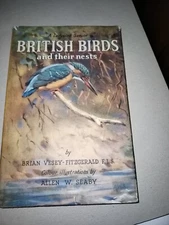 British Birds and their nests by Brian Versey Fitzgerald - remarkable condition