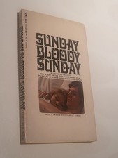 Sunday Bloody Sunday: The Original Screenplay of the John Schlesinger Film Sunday Bloody Sunday: The Original Screenplay of the John Schlesinger Film