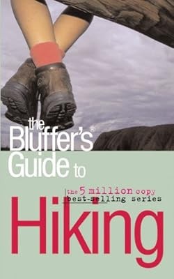 The Bluffers Guide to Hiking (Bluffers Guides), Simon Whaley, New Book